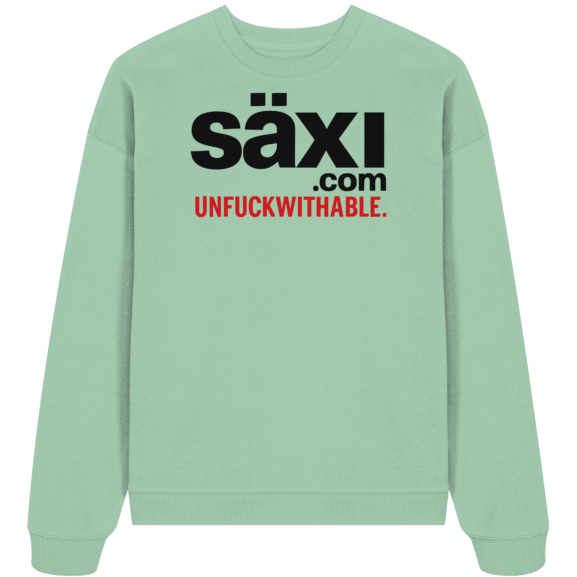 UNFUCKWITHABLE - Organic Oversize Sweatshirt